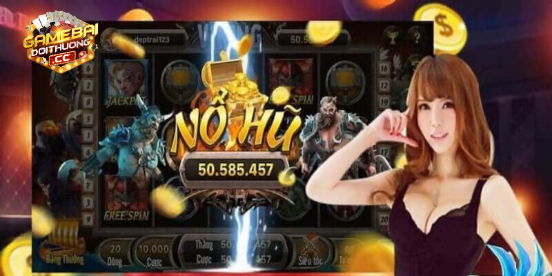 Trò chơi đổi thưởng đánh bài vip nổ hũ vip cực kỳ nổi tiếng tại sảnh